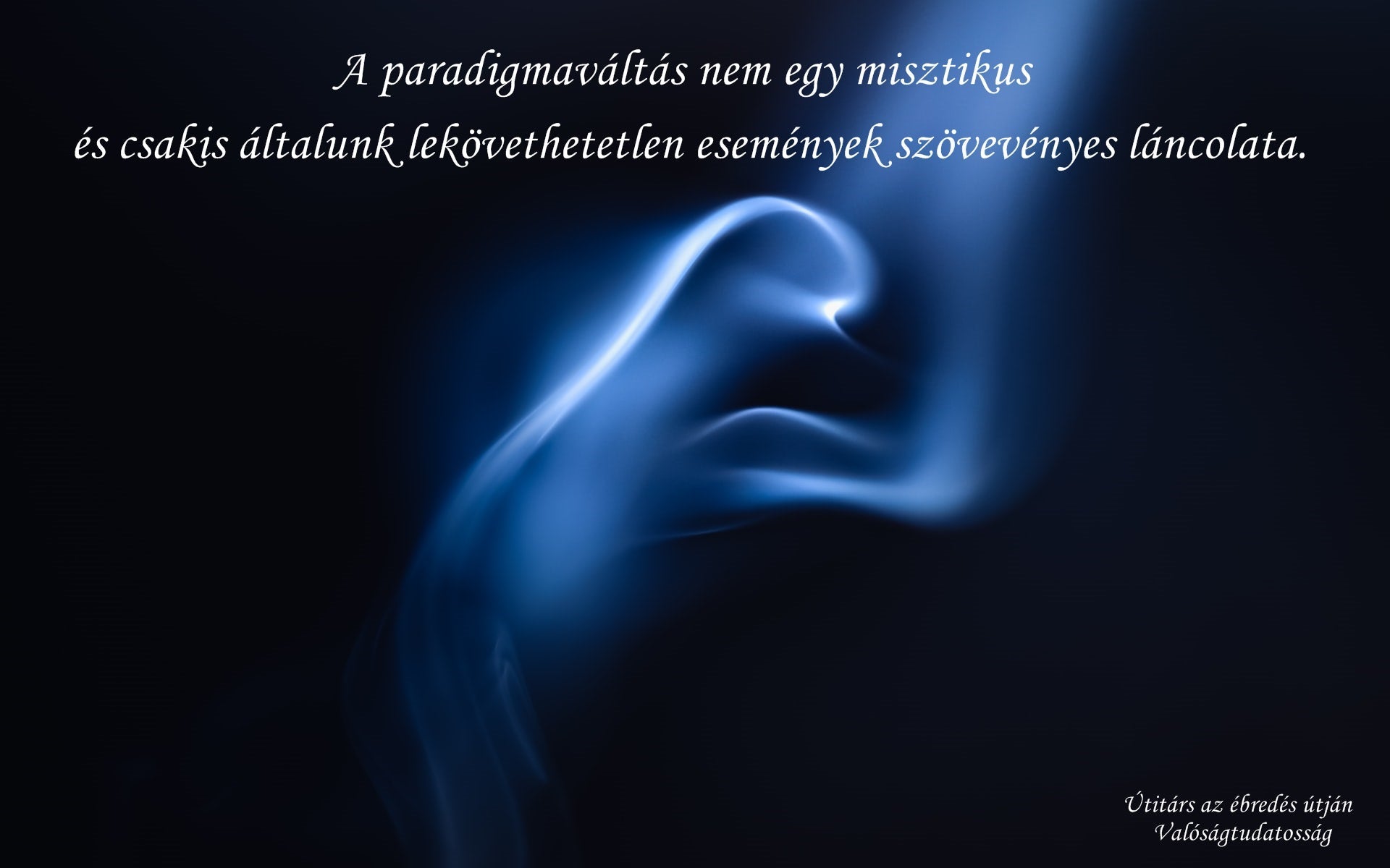 A paradigmaváltás nem egy misztikus esemény.