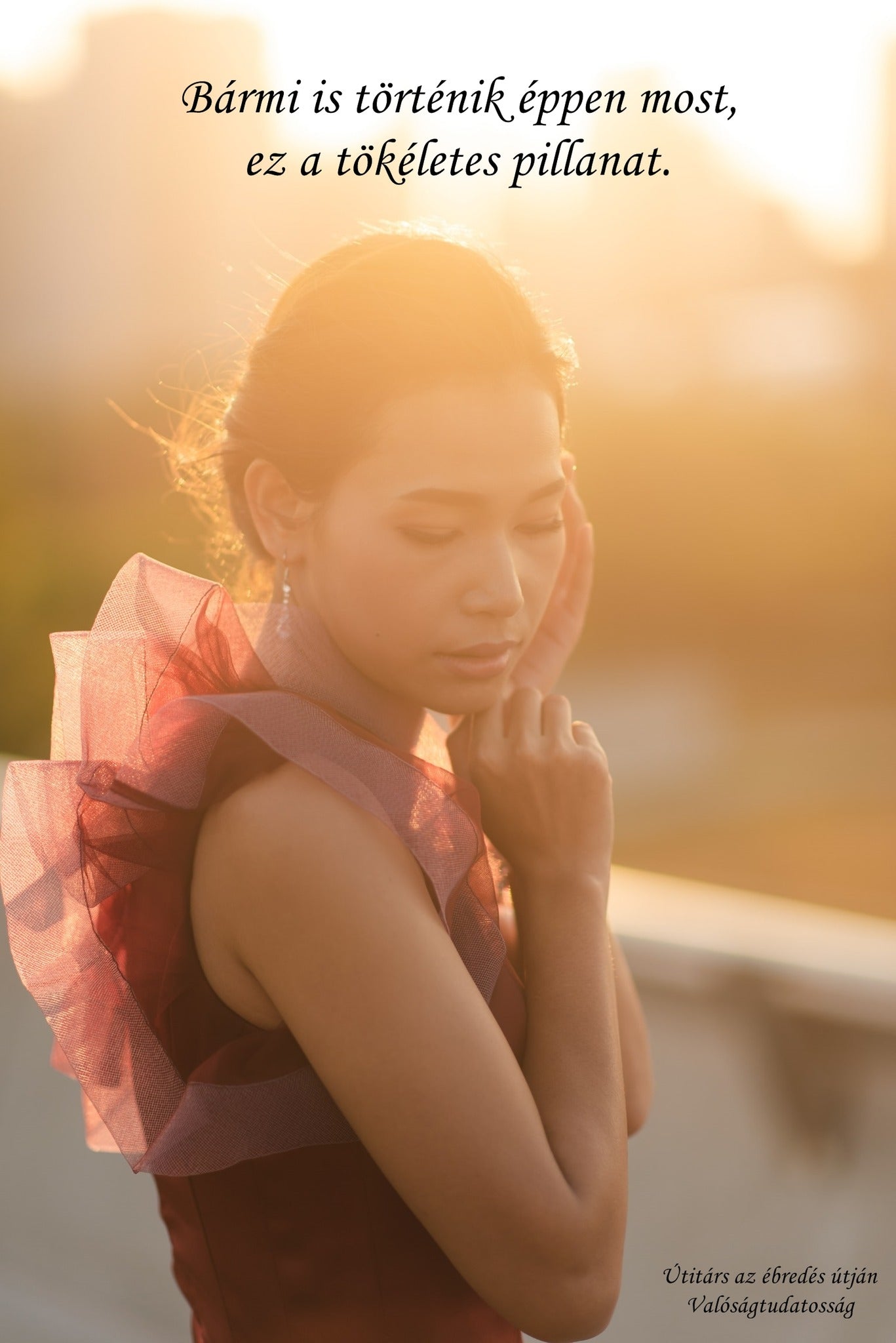Minden pillanat ajándék.